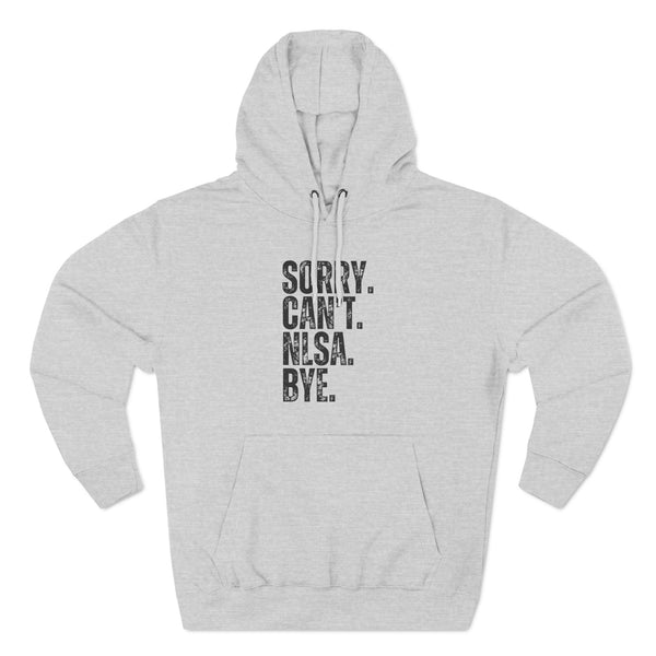 Three-Panel Fleece Hoodie - Sorry