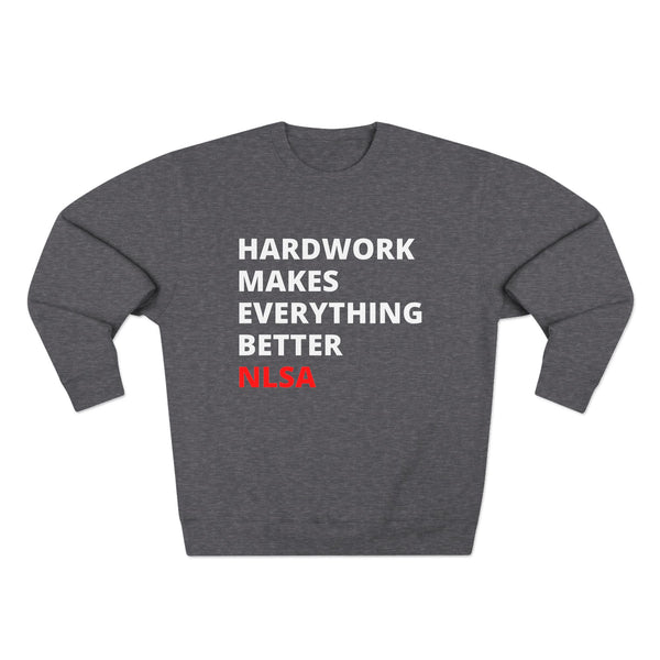 Unisex Crewneck Sweatshirt - Hardwork