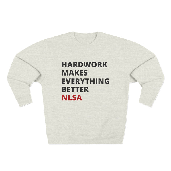 Unisex Crewneck Sweatshirt - Hardwork